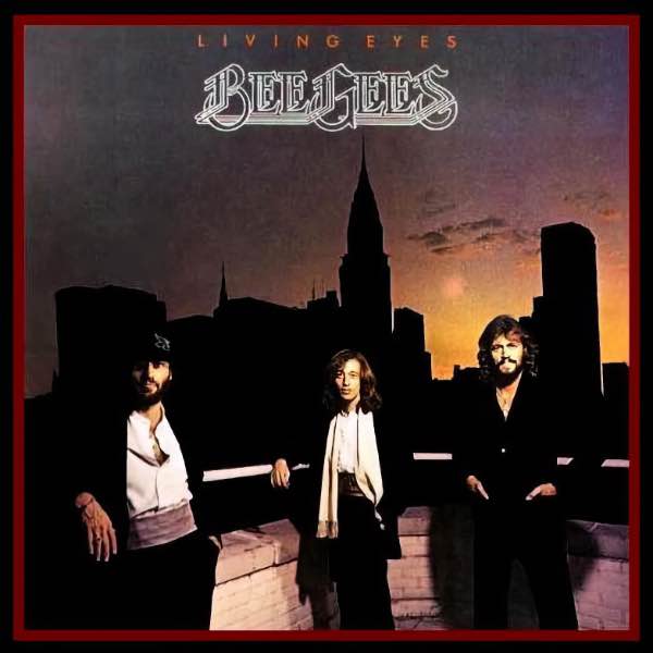 Bee Gees, Living Eyes