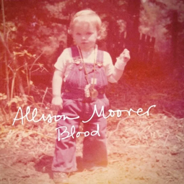 Blood, Allison Moorer
