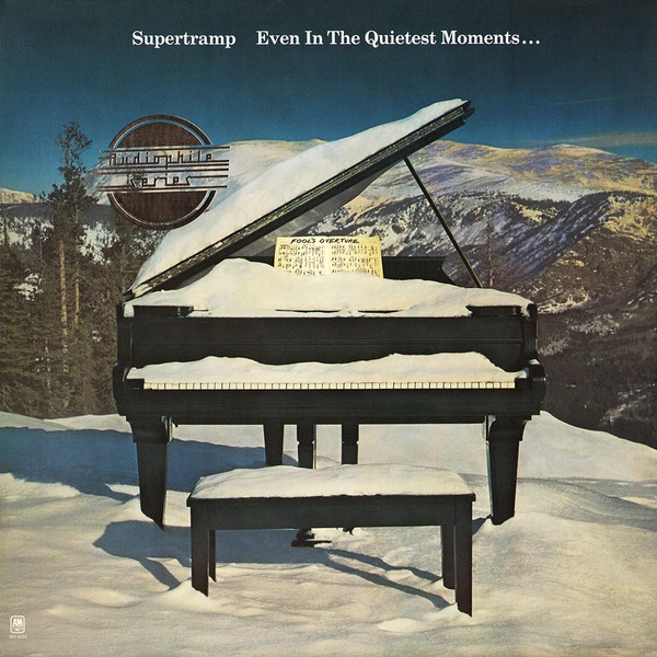 Supertramp, Even in the Quietest Moments