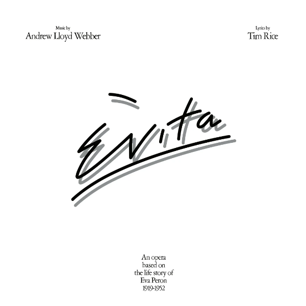 Evita, Andrew Lloyd Webber and Tim Rice