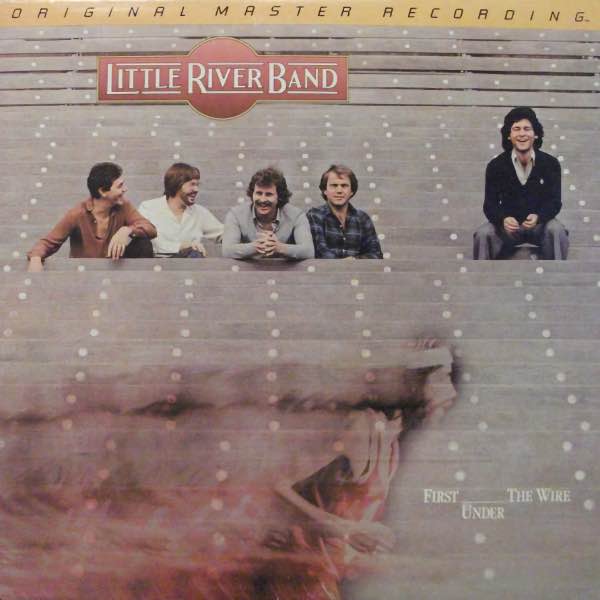 Little River Band, First Under the Wire, MFSL