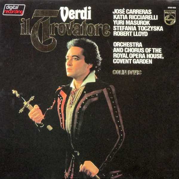 Verdi, Il Trovatore, Carreras