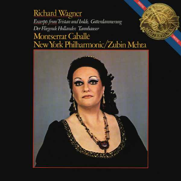 Wagner, Montserrat Caballé